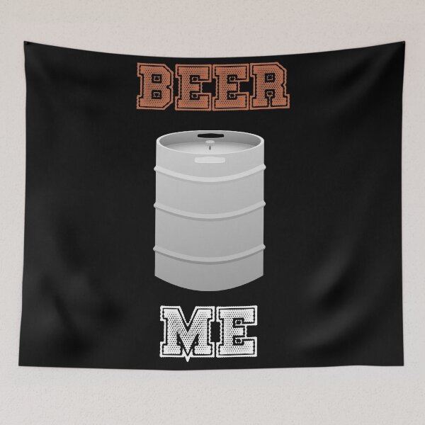 Item preview, Beer me, Keg me, let’s get drunk designed and sold by Me-D-Ogre.
