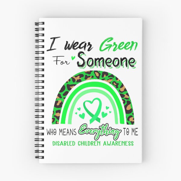 Item preview, Disabled Children Awareness I Wear Green for Someone Who Means Everything To Me designed and sold by GennieShop.