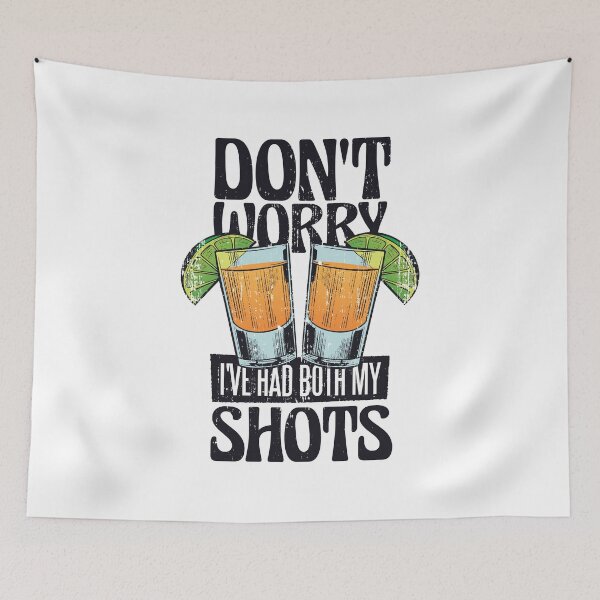 Item preview, Don't Worry I've had Both My Shots designed and sold by bennetthuskers.