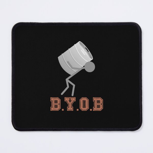 Item preview, B.Y.O.B. Bring your own beer, but make it a keg, like let’s float a keg, let’s get drunk designed and sold by Me-D-Ogre.