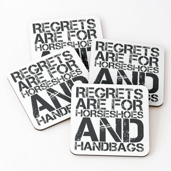 Item preview, Regrets are for horseshoes and handbags. designed and sold by Marcus Handy.