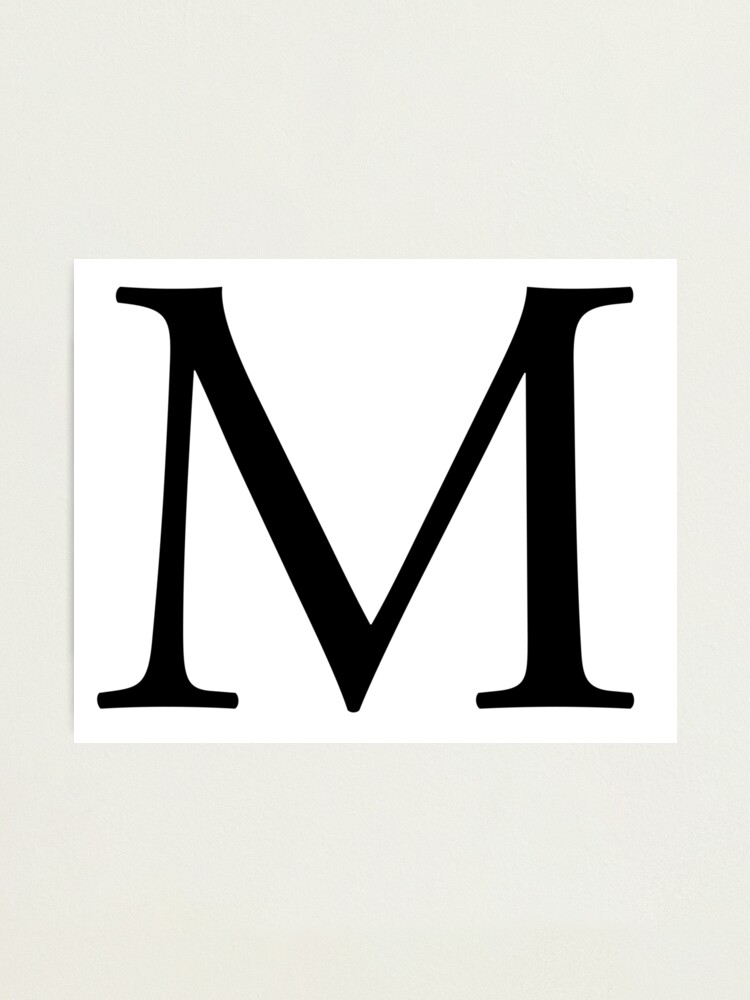 M Alphabet Letter Mike Michael Mary A To Z 13th Letter Of Alphabet Initial Name Letters Tag Nick Name Fotodruck Von Tomsredbubble Redbubble