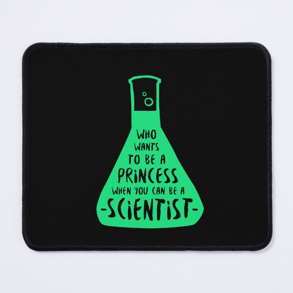 Item preview, Who wants to be a princess when you can be a scientist in green designed and sold by whatafabday.