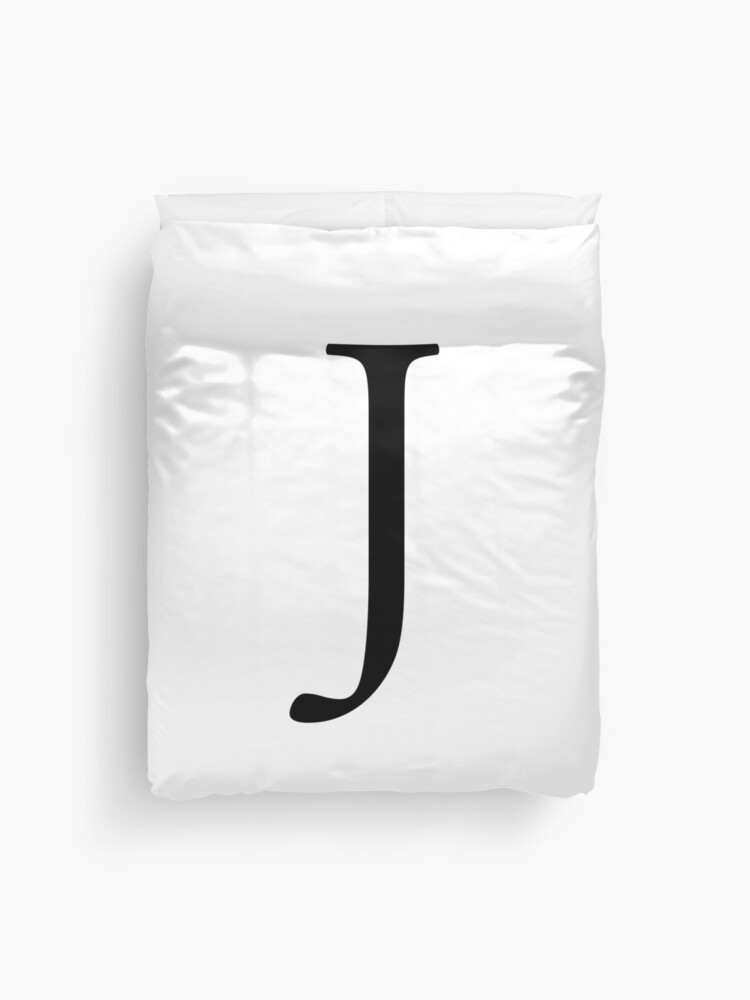 J Alphabet Letter Jack Jay Juliet Jacob John A To Z 10th Letter Of Alphabet Initial Name Letters Nick Name Duvet Cover By Tomsredbubble Redbubble