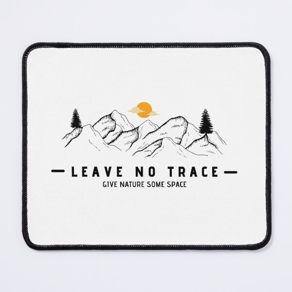 Item preview, Leave No Trace Give Nature Some Space designed and sold by augustanaa.