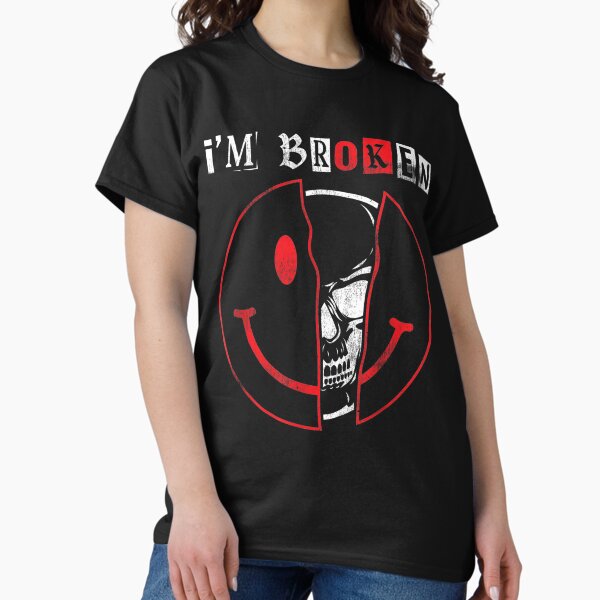 Item preview, I'M Broken Shirt Invisible Illness I'M OK Broken designed and sold by xteamdesign.