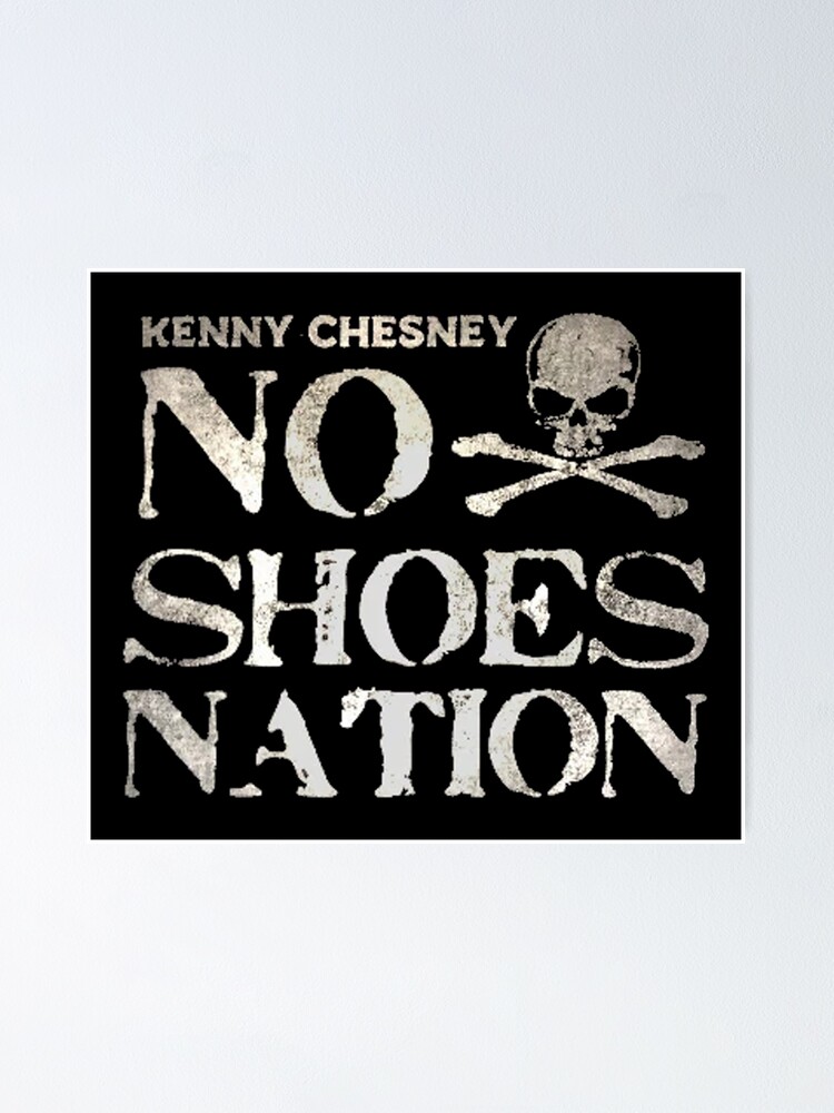 “No Shoes Nation No Shoes Nation No Shoes Nation No Shoes " Poster for