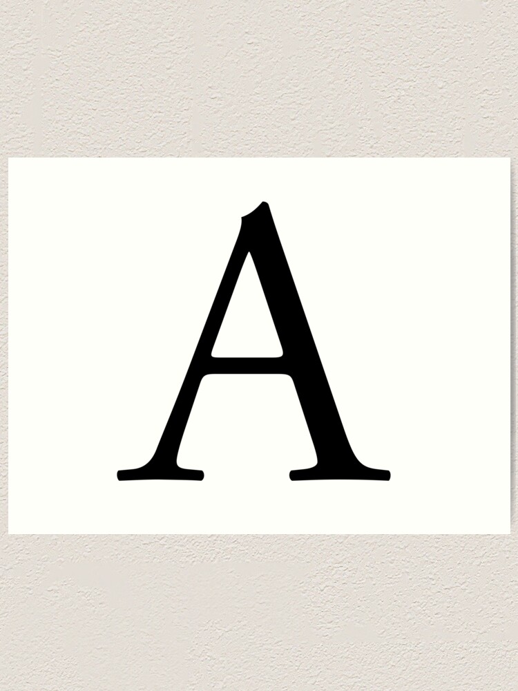 A Alphabet Letter A To Z Alpha Adam ron 1st Letter Of Alphabet Initial Name Letters Nick Name Art Print By Tomsredbubble Redbubble