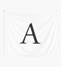 A, Alphabet, Letter, A to Z, Alpha, Adam, Aaron, 1st Letter of Alphabet, Initial, Name, Letters, Tag, Nick Name Wall Tapestry