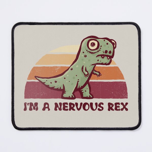 Item preview, I'm a Nervous Rex designed and sold by kg07.