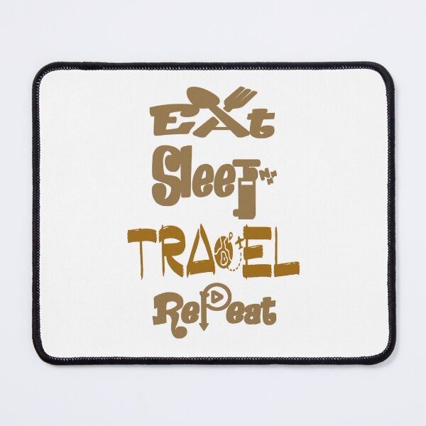 Item preview, Eat sleep travel repeat, designed and sold by Chakilogy.