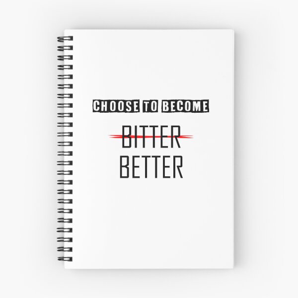 Item preview, choose to become better not bitter  designed and sold by yssnyd.