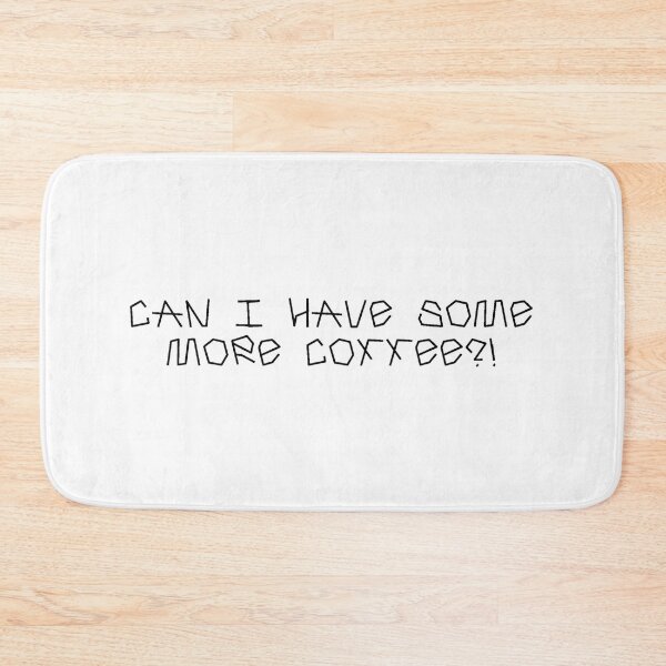 Item preview, Can I have some more coffee?! - funny designed and sold by PellSilversmith.