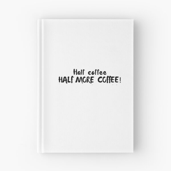 Item preview, half coffee half more coffee - funny designed and sold by PellSilversmith.