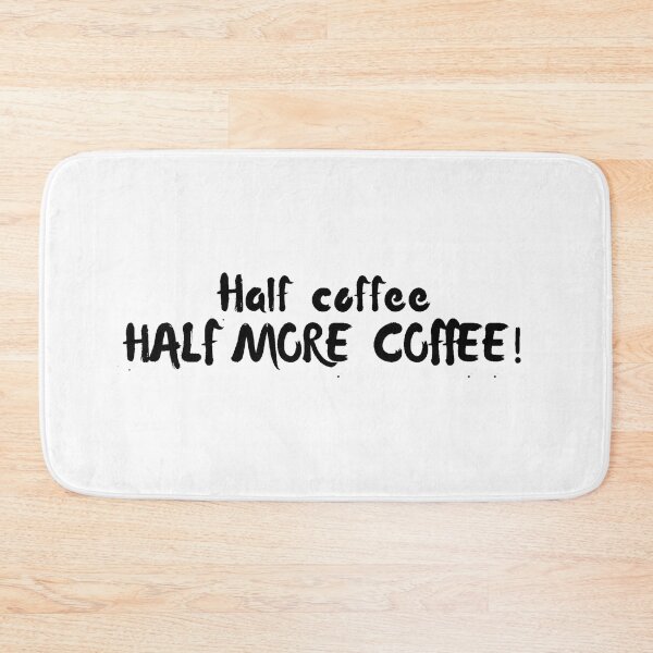 Item preview, half coffee half more coffee - funny designed and sold by PellSilversmith.