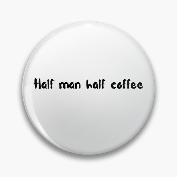 Item preview, Half man half coffee - funny designed and sold by PellSilversmith.