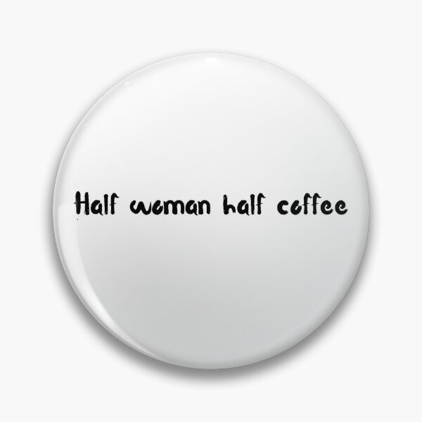 Item preview, Half woman half coffee - funny designed and sold by PellSilversmith.