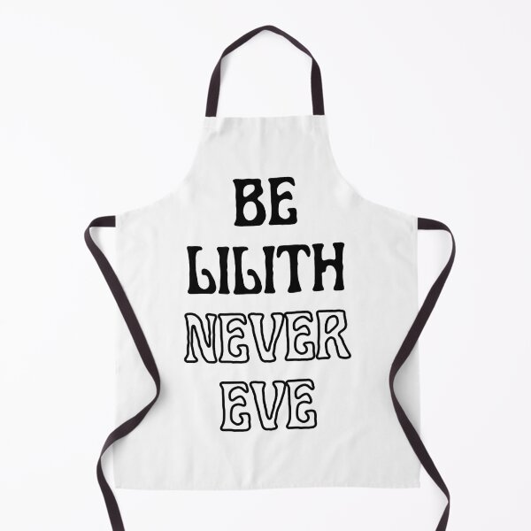 Item preview, Be Lilith, never Eve... designed and sold by DanoneDana.