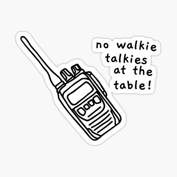 Aperçu de l'œuvre pas de talkies-walkies à table ! créée et vendue par AprilCreations.