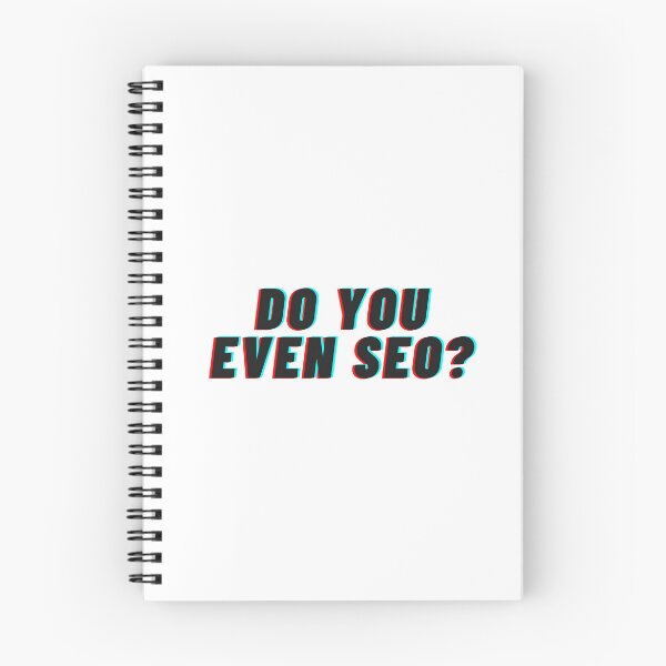 Item preview, Do you even SEO? designed and sold by wordsonwords.