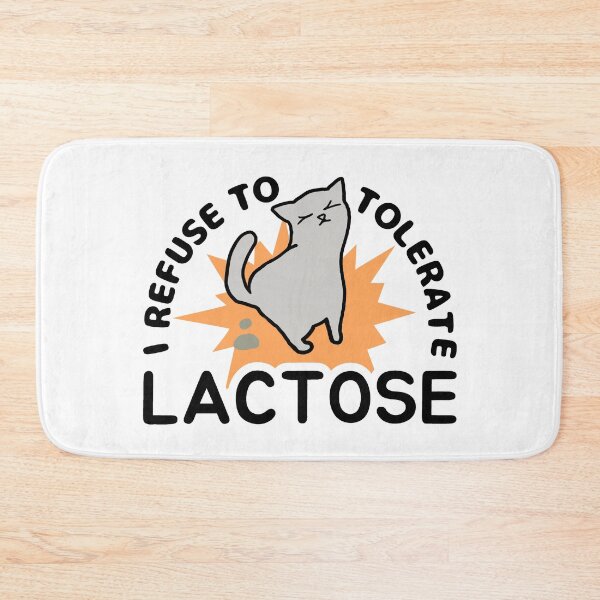 Item preview, I Refuse To Tolerate Lactose - Funny Cat Poo designed and sold by ViewerEqualsPhoton.