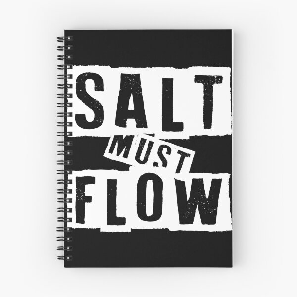 Item preview, SALT MUST FLOW designed and sold by CRINGEWORTHY TEES.
