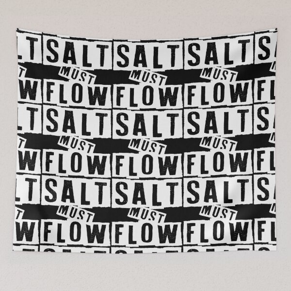 Item preview, SALT MUST FLOW designed and sold by CRINGEWORTHY TEES.
