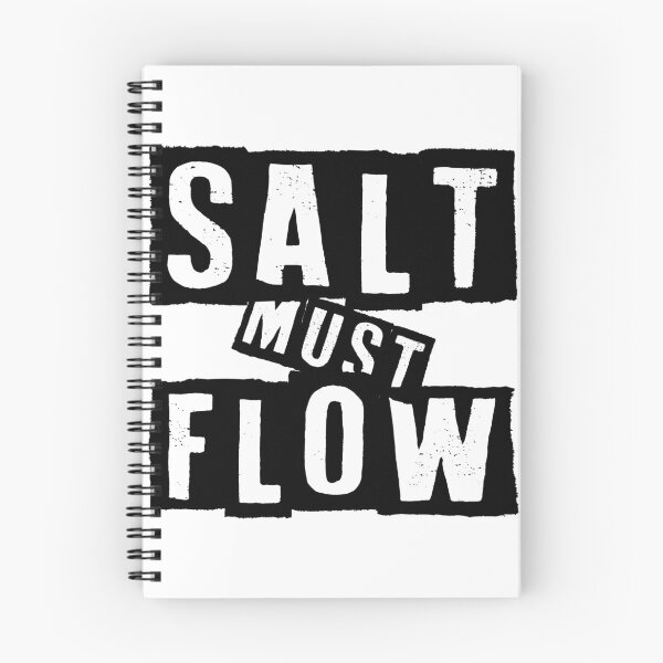 Item preview, SALT MUST FLOW designed and sold by CRINGEWORTHY TEES.