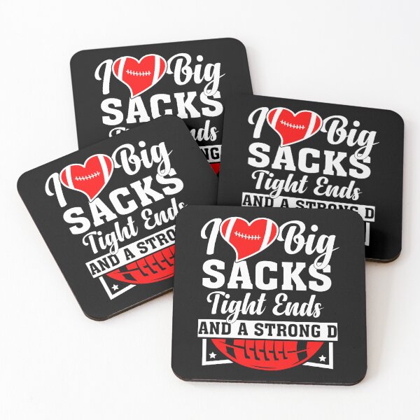 Item preview, I Love Big Sacks Tight Ends And A Strong D Funny Football designed and sold by gachtousalah.