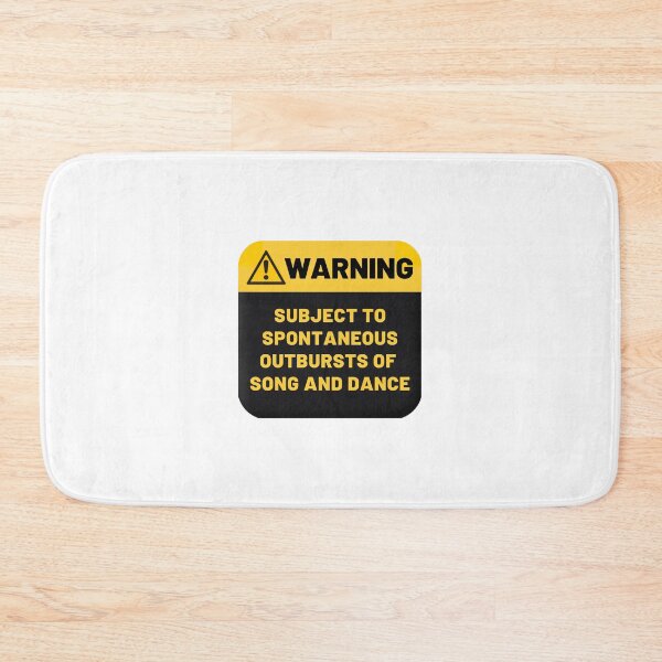 Item preview, Warning Subject To Spontaneous Outbursts Of Song And Dance designed and sold by CakmakShop.