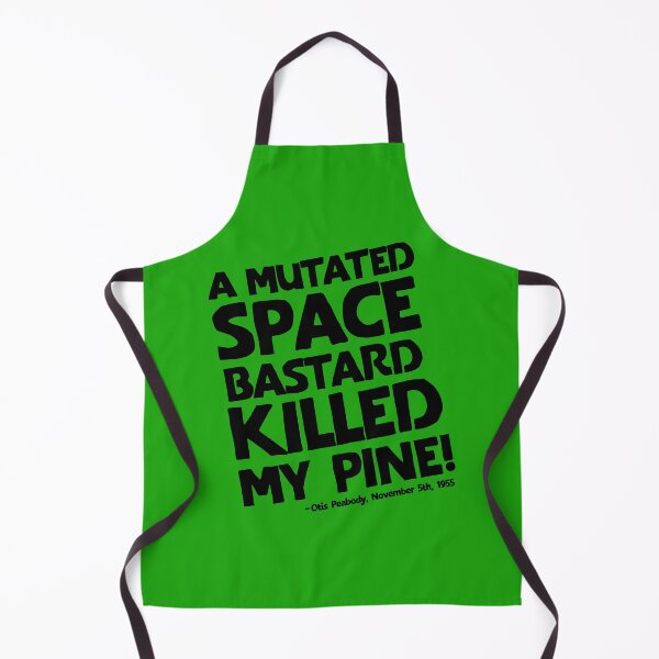 Item preview, A mutated space bastard killed my pine! (Black Text) designed and sold by Eighty8Miles.