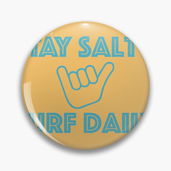 Item preview, Stay Salty Surf Daily  designed and sold by Snow N Surf Rider Society.