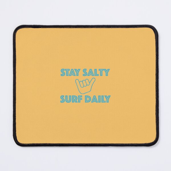 Item preview, Stay Salty Surf Daily  designed and sold by Snow N Surf Rider Society.