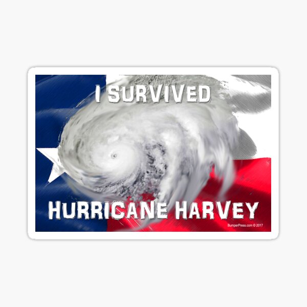 I Survived Hurricane Harvey Sticker