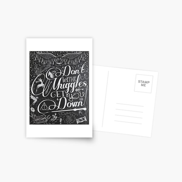 Don't let the Muggles get you down Postcard
