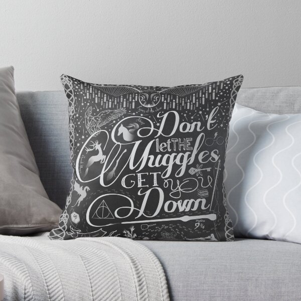 Don't let the Muggles get you down Throw Pillow