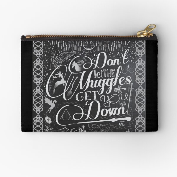 Don't let the Muggles get you down Zipper Pouch