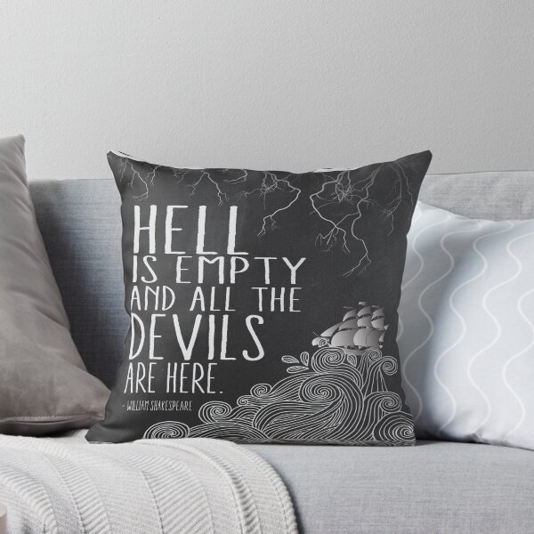 Hell is Empty Throw Pillow