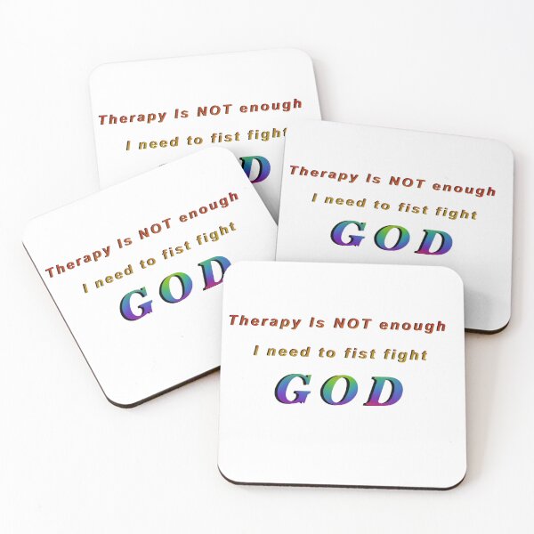 Item preview, Therapy Is Not Enough designed and sold by CoffeeRat22.