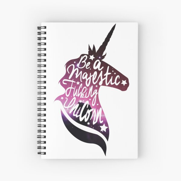 Be Like the Unicorn Spiral Notebook