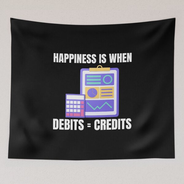 Item preview, Happiness Is When Debits = Credits  designed and sold by TomorrowQuotes.