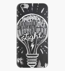 Happiness Can Be Found in the Darkest of Times iPhone Case