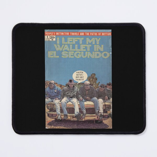 Item preview, People's Instinctive Travels And The Paths Of Rhythm Album I Left My Wallet In El Segundo Song designed and sold by HappyGrandmaUB.