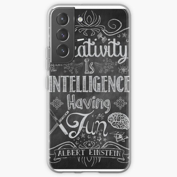 Creativity is Intellegence Having Fun Samsung Galaxy Soft Case