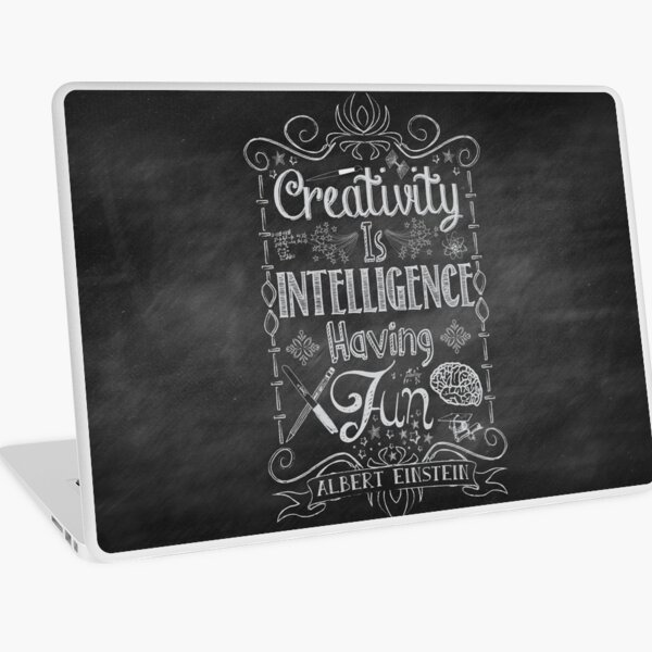 Creativity is Intellegence Having Fun Laptop Skin
