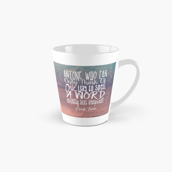 More Than One Way to Spell a Word Tall Mug
