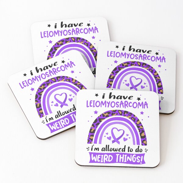 Item preview, Leiomyosarcoma Awareness - I have Leiomyosarcoma i am allowed to do Weird Things! designed and sold by KirstybShop.