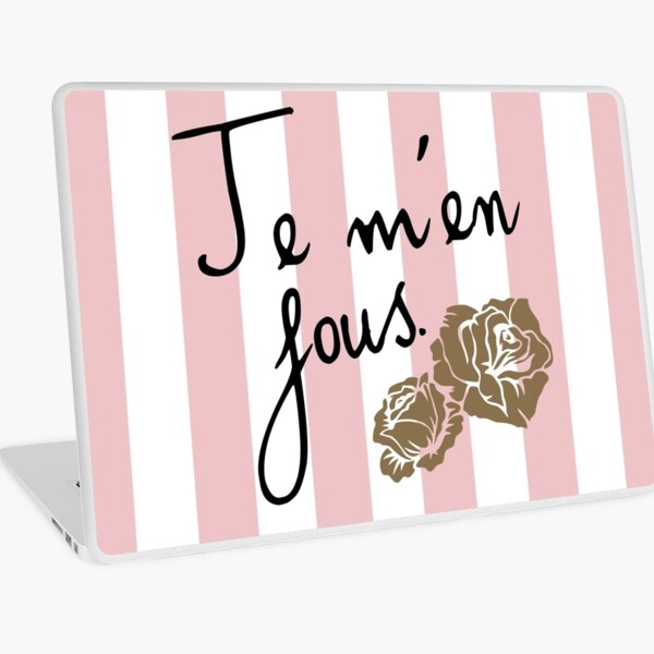 Je m'en fous Laptop Skin