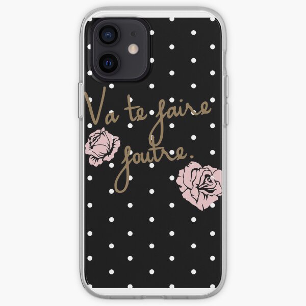 Va te faire foutre iPhone Soft Case
