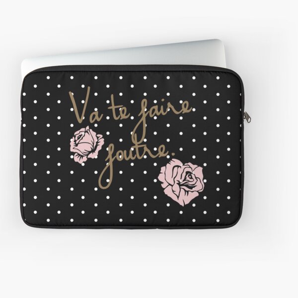 Va te faire foutre Laptop Sleeve